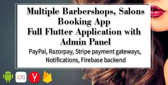 Multiple Barbershops, Salons Booking App - Full Flutter Application with Admin Panel
