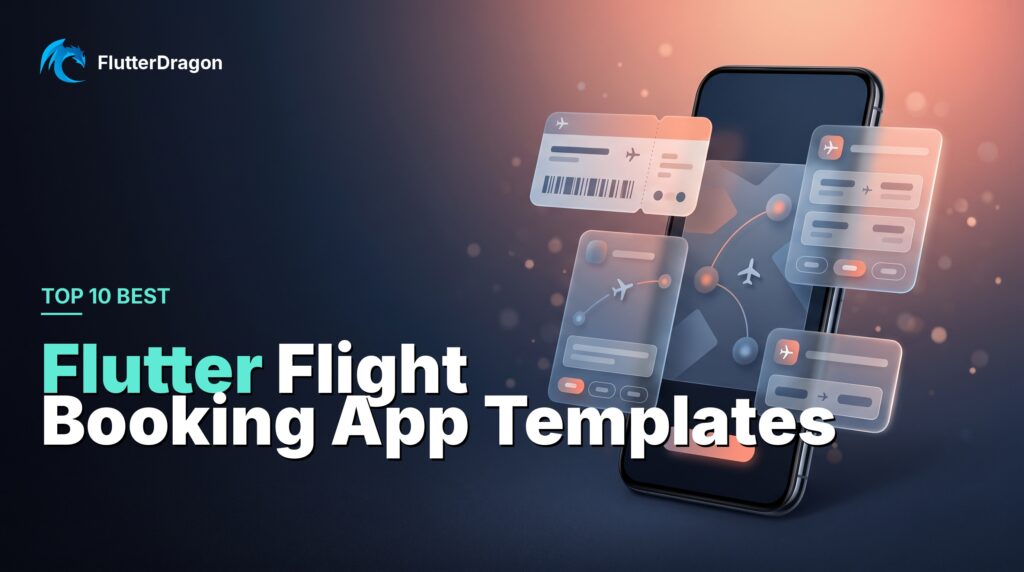 Top 10 Best Flutter Flight Booking App Templates
