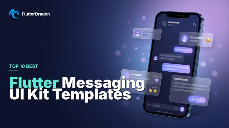 Top 10 Best Flutter Messaging UI Kit Templates