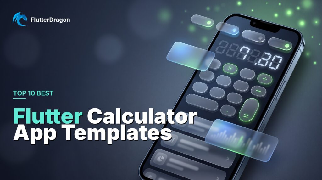 Top 10 Best Flutter Calculator App Templates