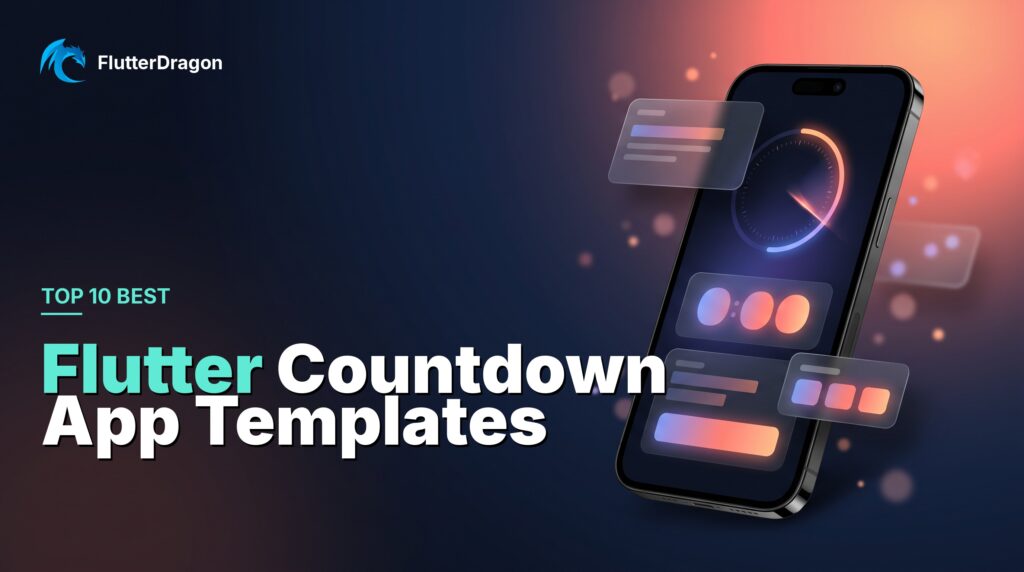 Top 10 Best Flutter Countdown App Templates