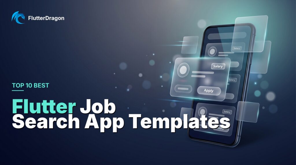 Top 10 Best Flutter Job Search App Templates