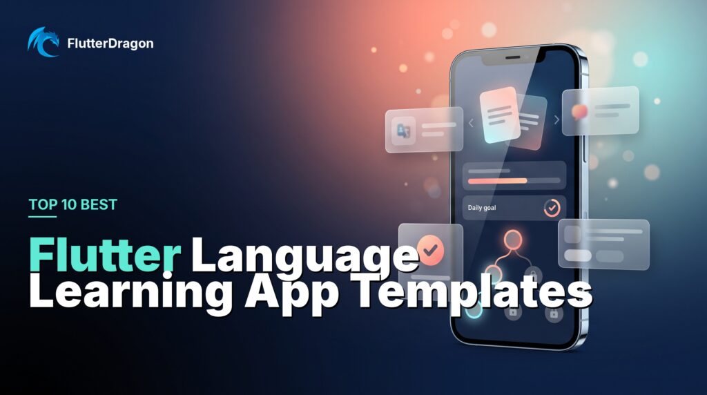 Top 10 Best Flutter Language Learning App Templates